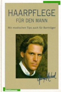 George Michael Haarpflege für den Mann